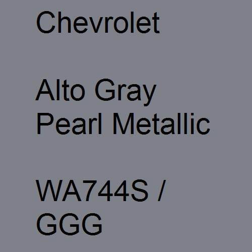 Chevrolet, Alto Gray Pearl Metallic, WA744S / GGG.